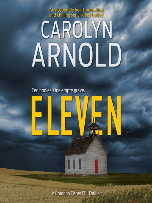 Title details for Eleven by Carolyn Arnold - Available